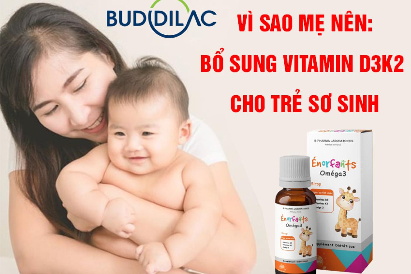 Vì sao mẹ nên bổ sung vitamin D3k2 cho trẻ sơ sinh