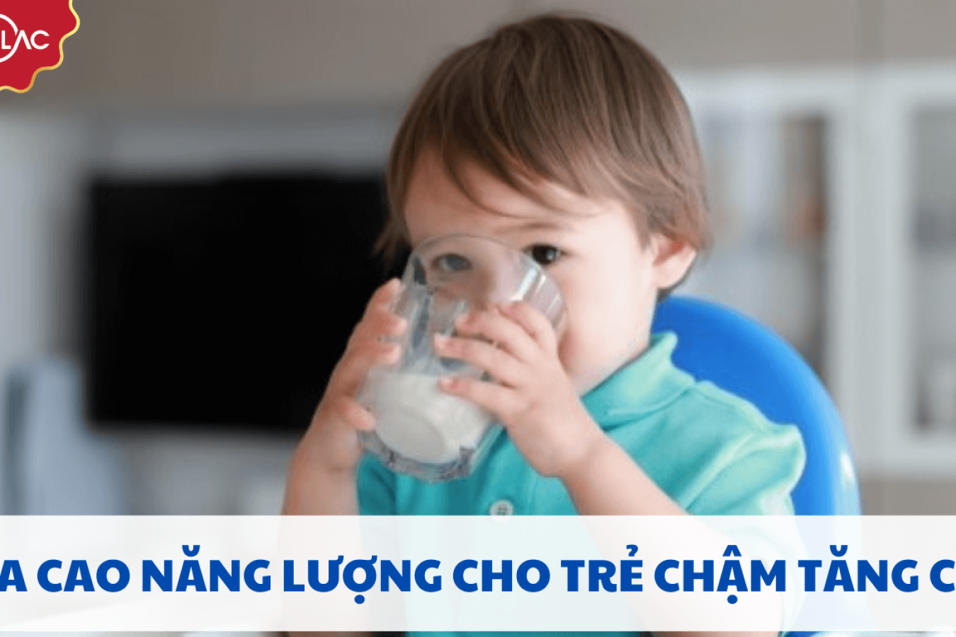 TOP 7 dòng sữa cao năng lượng cho trẻ chậm tăng cân tốt 2023
