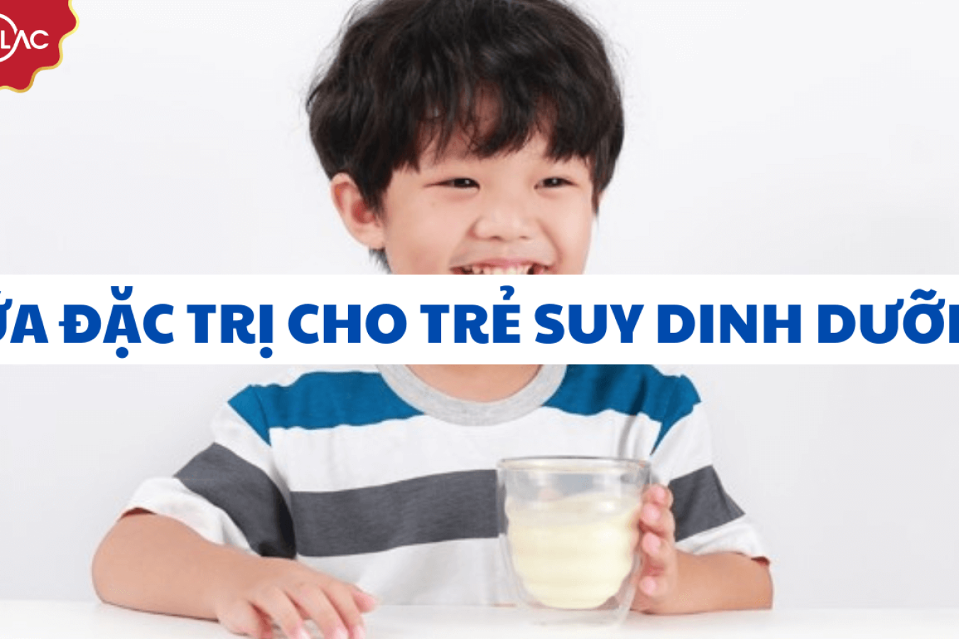 7 dòng sữa đặc trị cho trẻ suy dinh dưỡng được mẹ tin dùng nhất