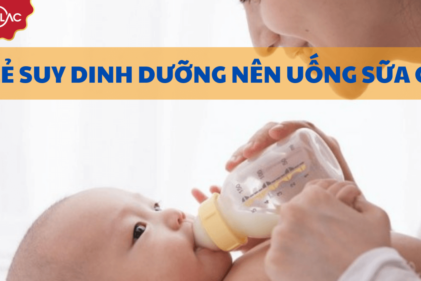 Trẻ suy dinh dưỡng nên uống sữa gì để tăng cân an toàn
